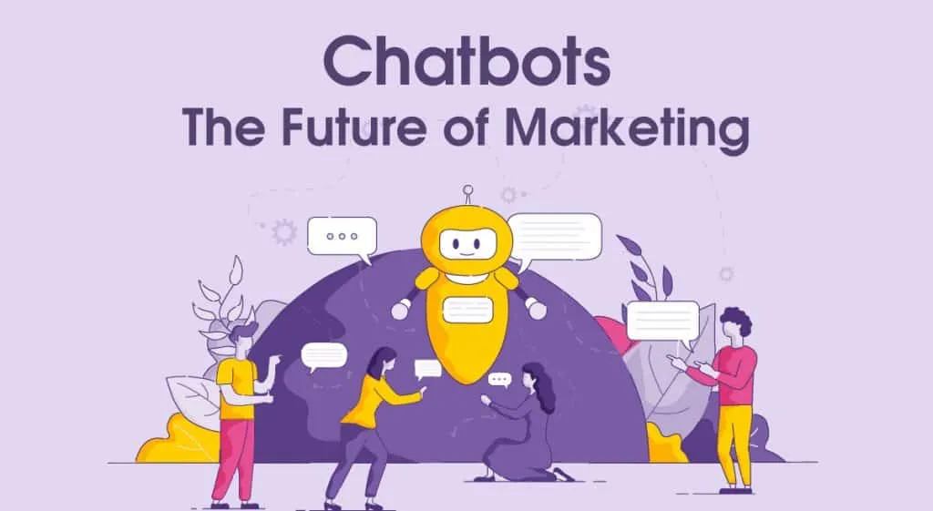 5 Easy Ways Chatbots Boost Your Marketing Game