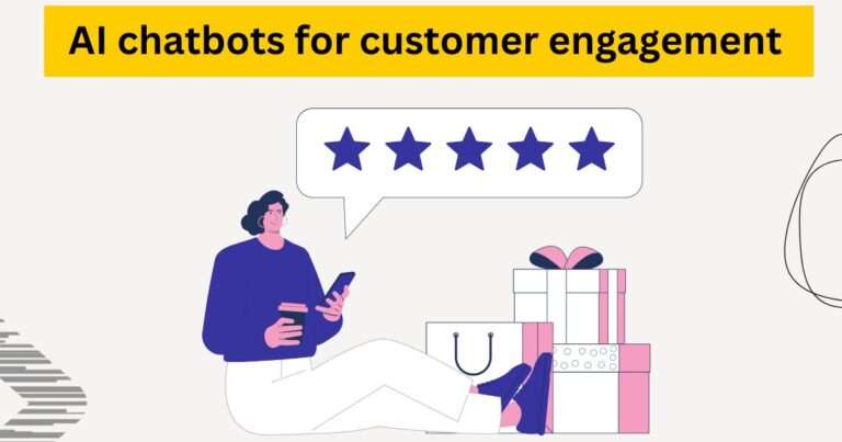 AI chatbots for customer enagagement