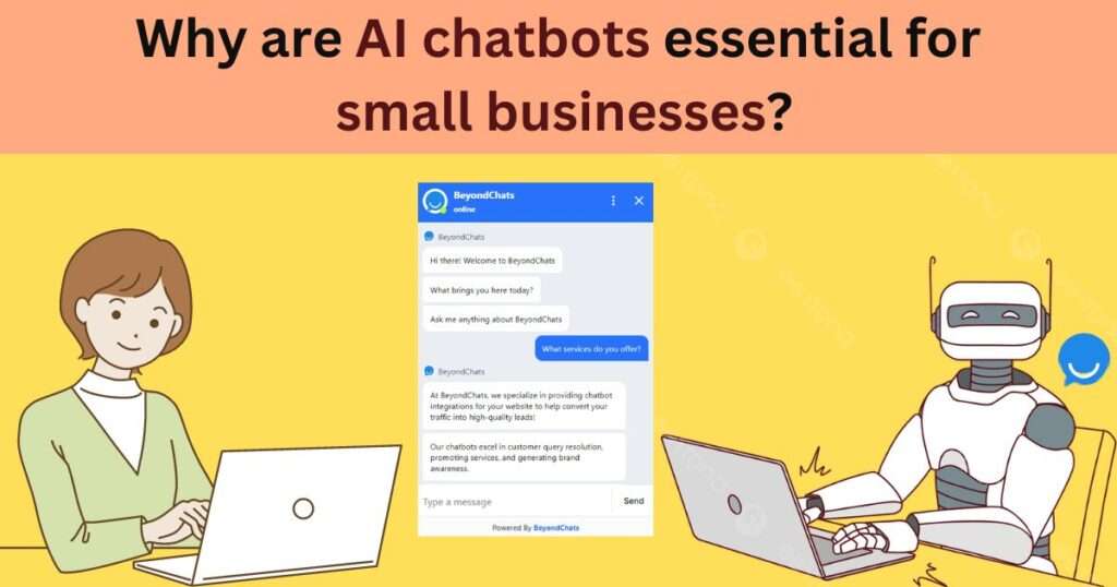 A woman and a robot sitting at laptops with a BeyondChats chat window in between.This indicated the benefits of AI chatbots for small businesses. 