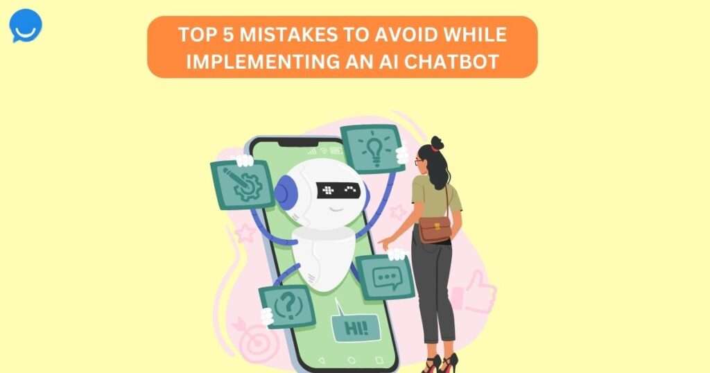 AI Chatbot and a  woman with a laptop, titled 'Top 5 Mistakes to Avoid in AI Chatbot Integration.