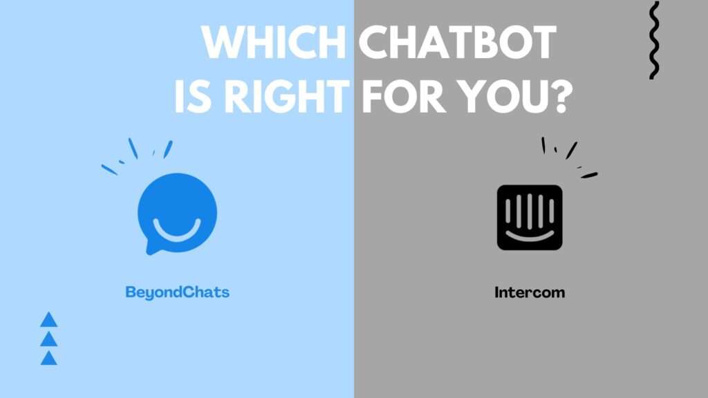 intercom vs beyondchats which chatbot is right for your business 1